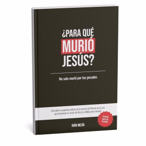 ¿Para qué murió Jesús?